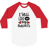 I Still Live With My Parents 3/4 Sleeve Shirt