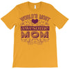world's most awesome mom T-Shirt