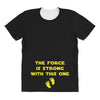 The Force is Strong With This One All Over Women's T-shirt