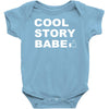 cool story bro Baby Onesie