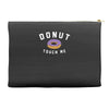 donut touch me funny Accessory Pouches