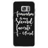 feminism is my second favorite f word Samsung Galaxy S7