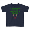 i'm here because i was told there would be reindeer Toddler T-shirt