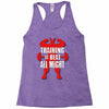 train to beat all might Racerback Tank