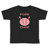 pork cho Toddler T-shirt