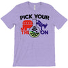 pick your poison T-Shirt