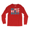 Be A Beast Long Sleeve Shirts
