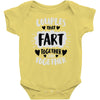 couples that fart together stay together Baby Onesie