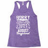 This Girl Is Taken By A Super Sexy August Boyfriend Racerback Tank