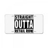 straight outta retail row License Plate