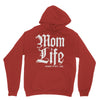 mom lifemom life Hoodie
