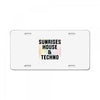 Sunrises House &amp; Techno License Plate