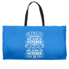 Real Kings Are Born On October 19 Weekender Totes
