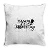 happy father's day Throw Pillow