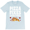 pizza fixes everything T-Shirt