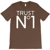 trust no T-Shirt