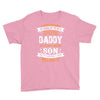Super Cool Daddy Of A Freaking Awesome Son Youth Tee