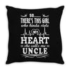 There's This Girl Who Stole My Heart She Calls Me Uncle Throw Pillow