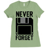 never forget floppy disk Ladies Fitted T-Shirt