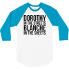 dorothy in the street blanche in the sheets 3/4 Sleeve Shirt