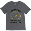 I Don't Care How Many Miles Per Gallon V-Neck Tee