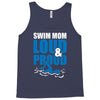 swim mom loud and proud sports athlete athletic Tank Top