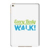 every body walk iPad Mini 4