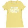 my gun is bigger Ladies Fitted T-Shirt