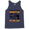 IF BROTHER IN LAW CAN'T FIX IT THAN NO ONE CAN FIX IT Tank Top