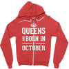 queens are born in october. Zipper Hoodie