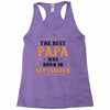 The Best Papa Was Born In September Racerback Tank