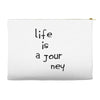life is a journey Accessory Pouches