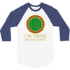 i'm huge (in the shire) 3/4 Sleeve Shirt