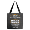 Smart Good Looking English Teacher Doesnt Get Better Than Tote Bags