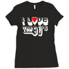i love the 90's  musik dj fun Ladies Fitted T-Shirt