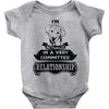 I Am Golden Retriever Actually In A Very Commited Relationship Baby Onesie