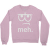 meh tees Crewneck Sweatshirt