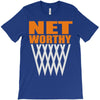 net worthy basketball T-Shirt