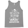 You Cant Scare Me I am Biker Grandfather Tank Top