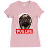 pug life Ladies Fitted T-Shirt