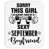 sorry this girl is already taken by a super sexy september boyfriend Mousepad