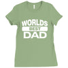 World's Best Dad Ever Ladies Fitted T-Shirt