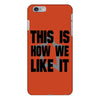 this is how we iPhone 6/6s Plus Case