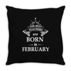 the best teachers are born in february Throw Pillow