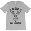 I Cannot Lie T-Shirt