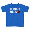 Occupy Mars Toddler T-shirt