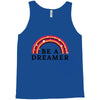 Be A Dreamer Tank Top