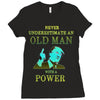 never underestimate an old man with a Ladies Fitted T-Shirt