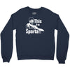 this is sparta  film Crewneck Sweatshirt