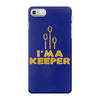 i'm a keeper1 iPhone 7 Case